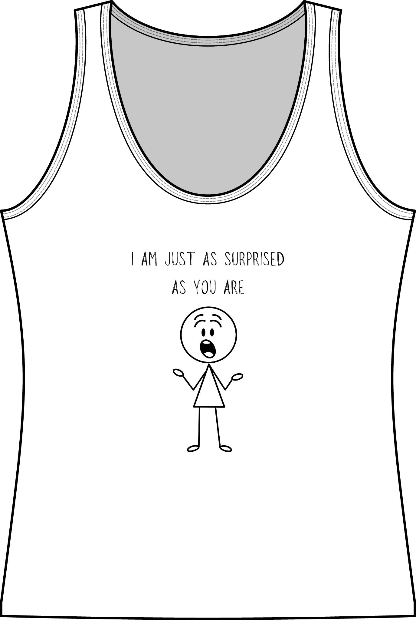 Surprised Stick Figure Tank Top — "I Am Just As Surprised As You Are" Women's Cotton Tank