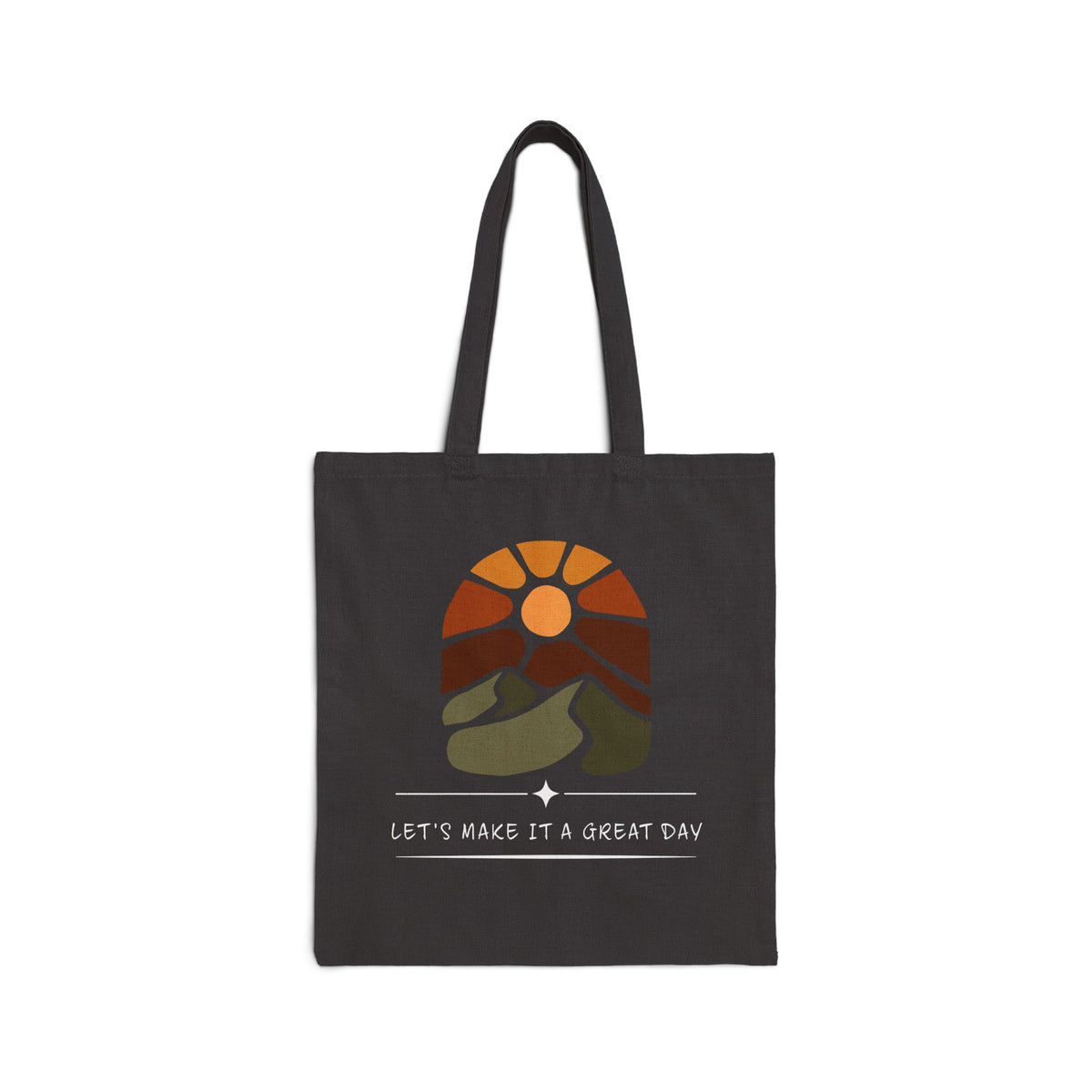 Let's Make It A Great Day Canvas Tote