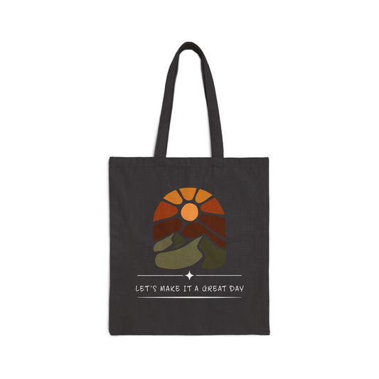 Let's Make It A Great Day Canvas Tote