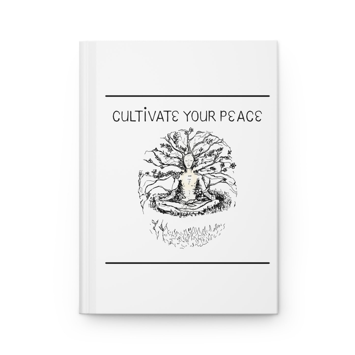 Cultivate Your Peace Hardcover Journal — Meditation & Mindfulness Notebook