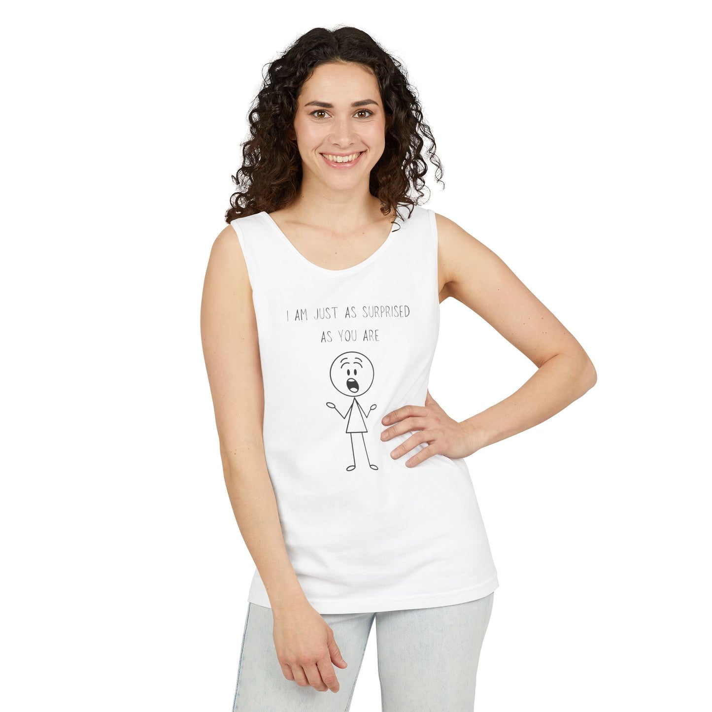 Funny Stick Figure Tank Top — "I Am Just As Surprised As You Are" Cotton Graphic Tank