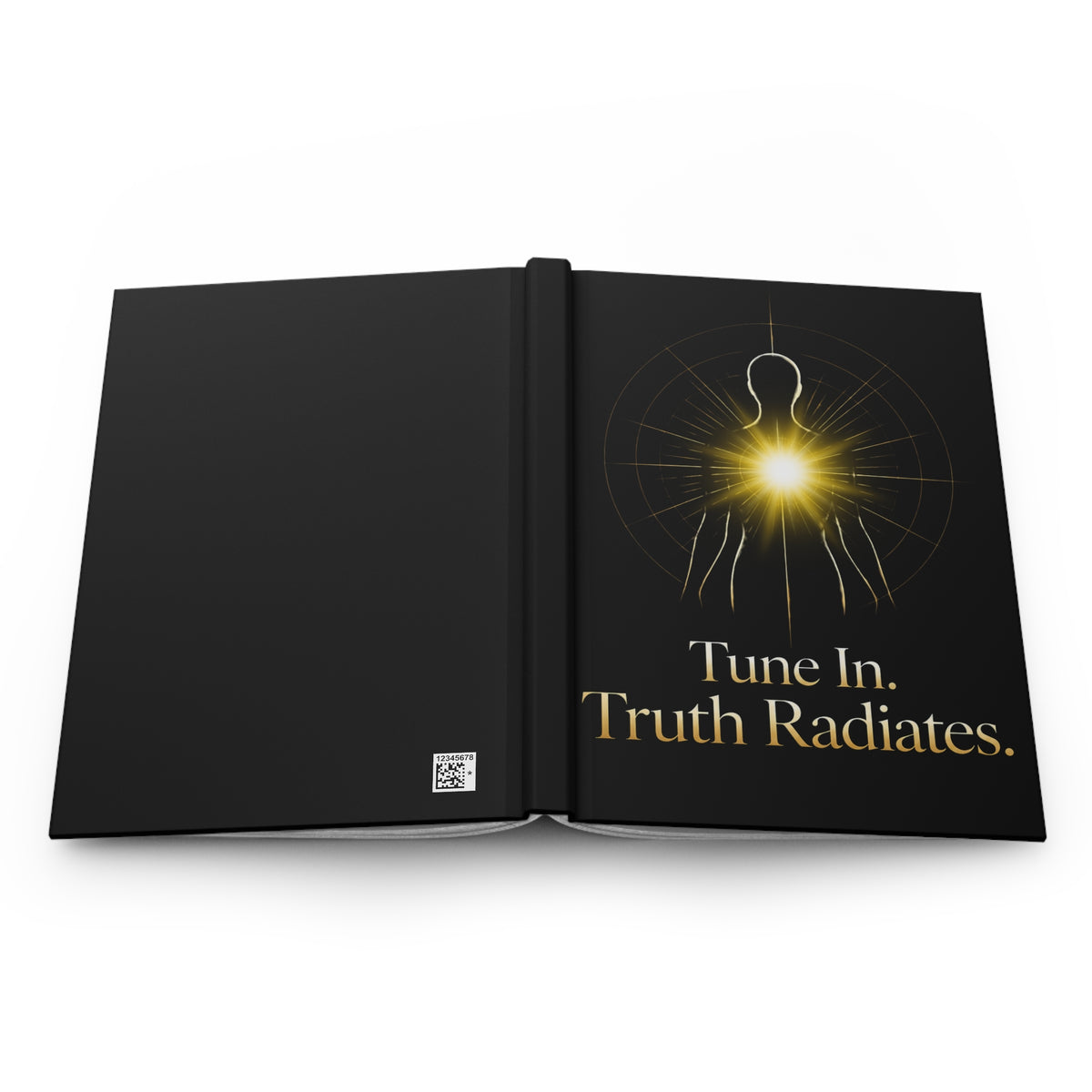 Tune In. Truth Radiates. — Hardcover Journal