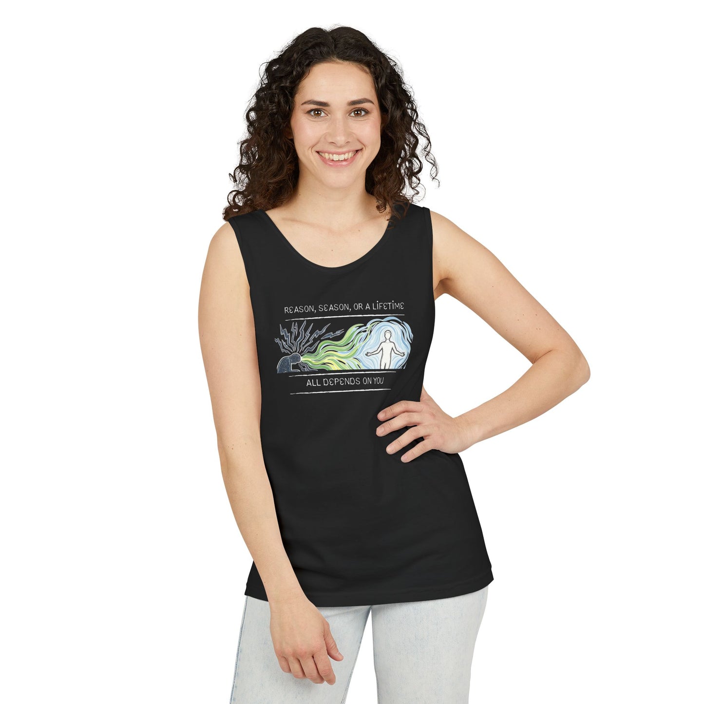 Mindful Energy Tank Top — "Reason, Season, or a Lifetime... All Depends on You"