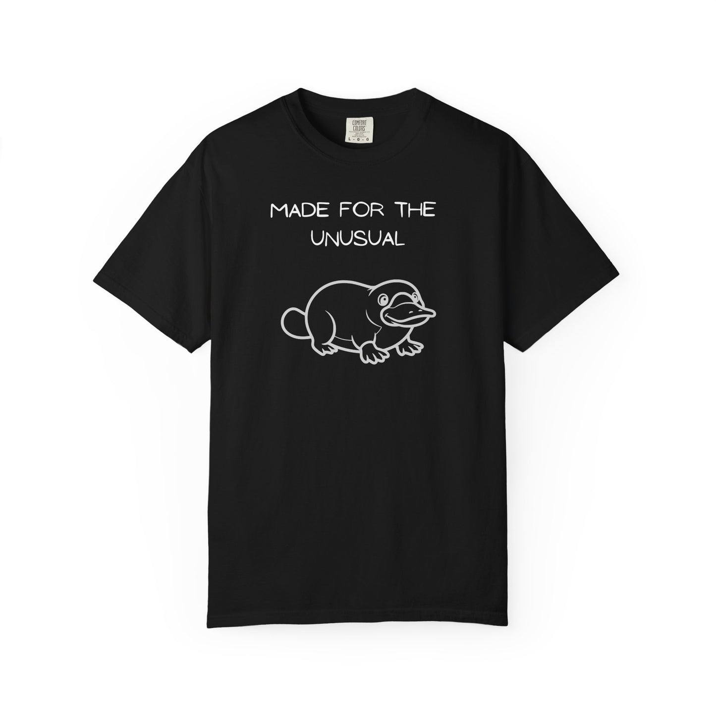 Made for the Unusual T Shirt