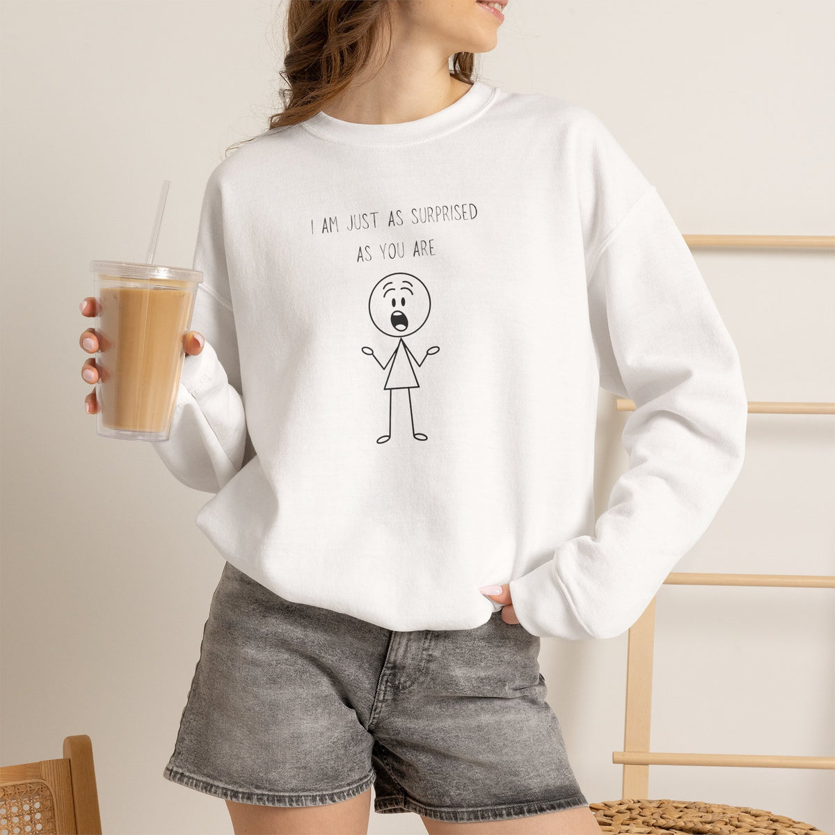I Am Just As Surprised As You Are Crewneck Sweatshirt