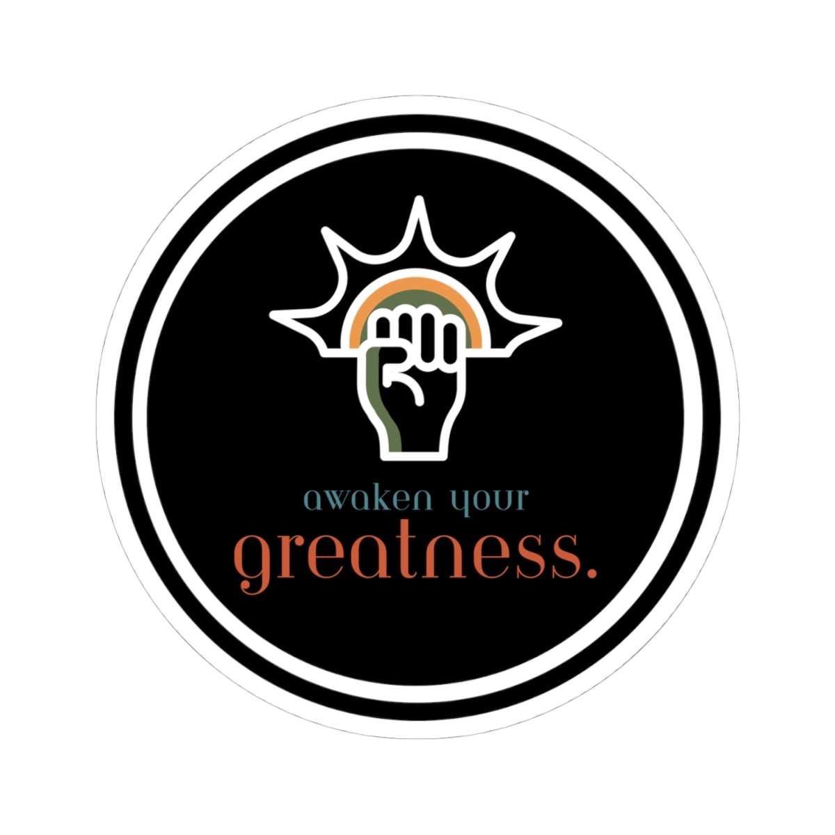 Awaken Your Greatness Sticker