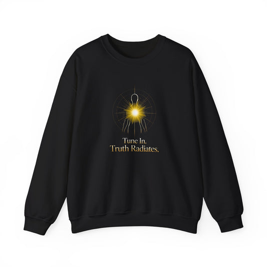 Tune In. Truth Radiates Crewneck Sweatshirt