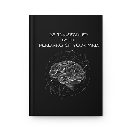 Be Transformed Journal — Hardcover Matte Inspirational Christian Notebook