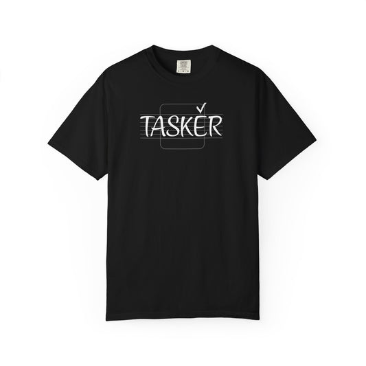 Tasker Shirt - Organizer & Productivity T-Shirt for Goal-Getters