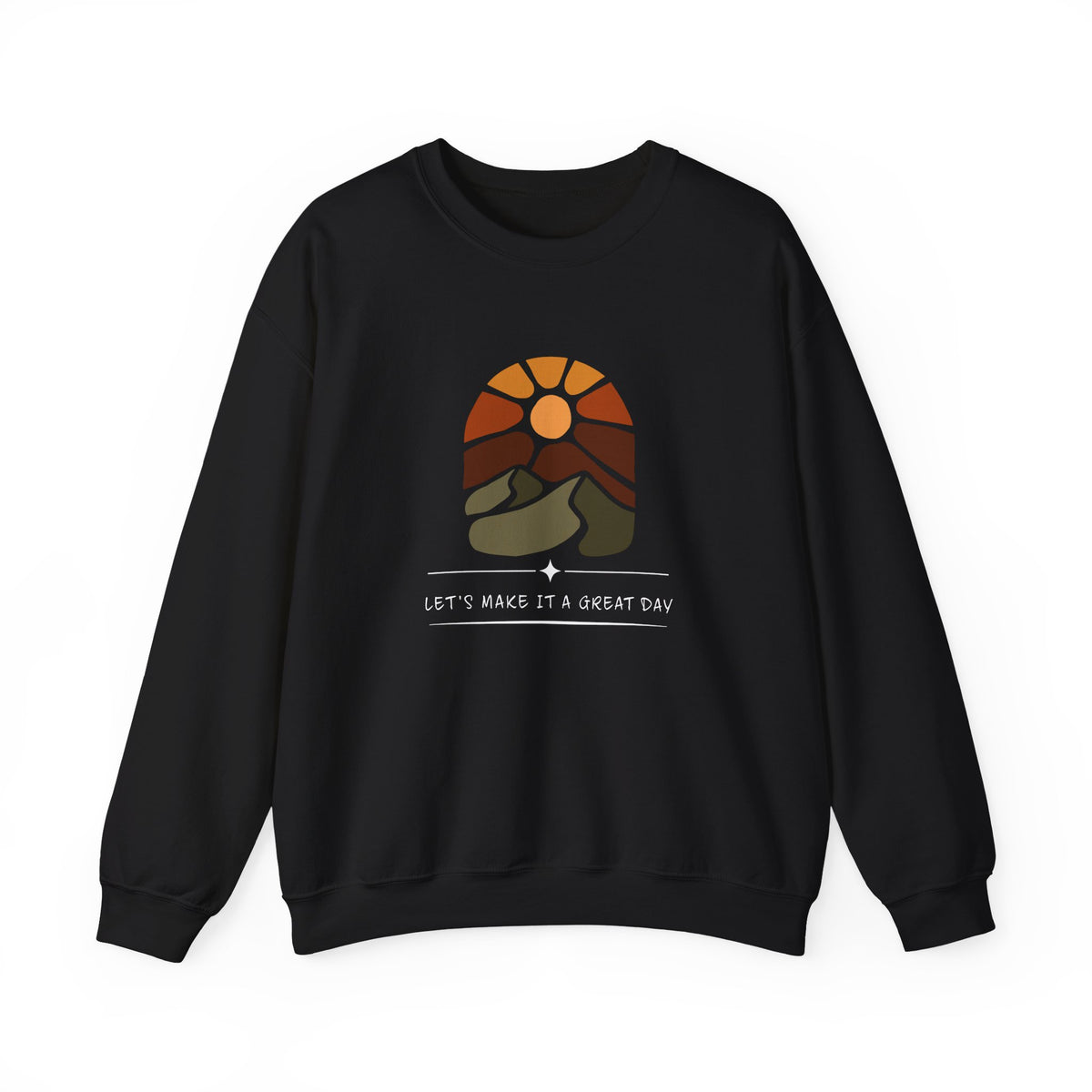 Let's Make It A Great Day Crewneck Sweatshirt