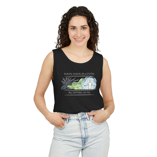 Mindful Energy Tank Top — "Reason, Season, or a Lifetime... All Depends on You"